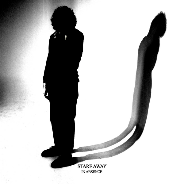 Stare Away "In Absence"