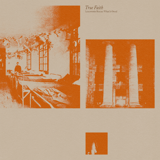 The True Faith "Leucovorin Rescue"