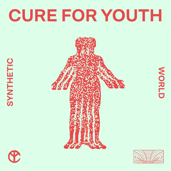Cure For Youth "Synthetic World"