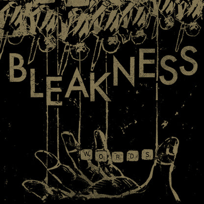 Bleakness "Words/Greed"