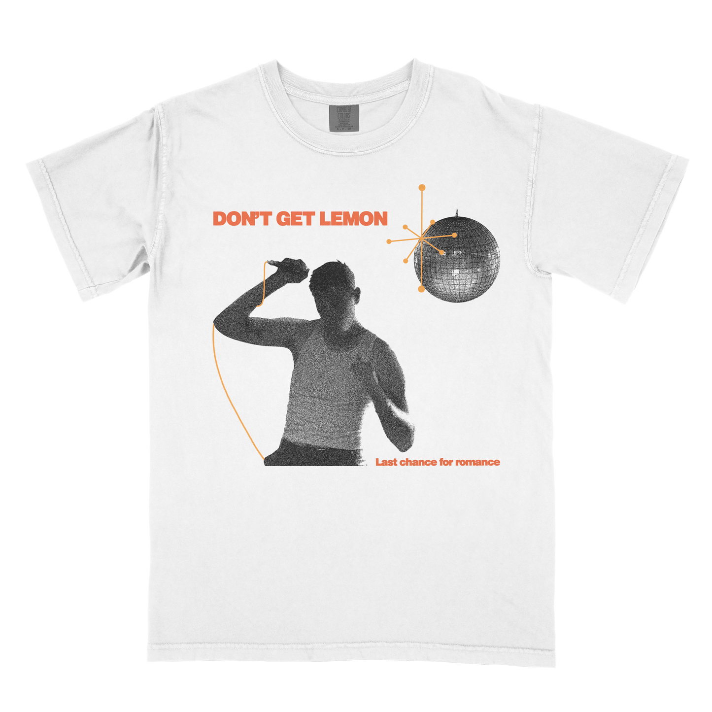 Don't Get Lemon "Last Chance For Romance" Shirt