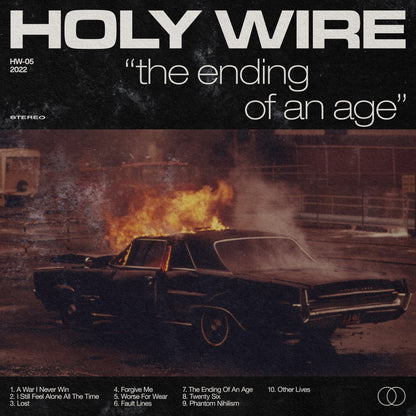 Holy Wire "The Ending of an Age"