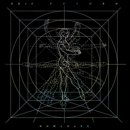Gris Futuro "Nowadaze"