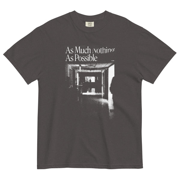 The True Faith "As Much Nothing As Possible" Shirt
